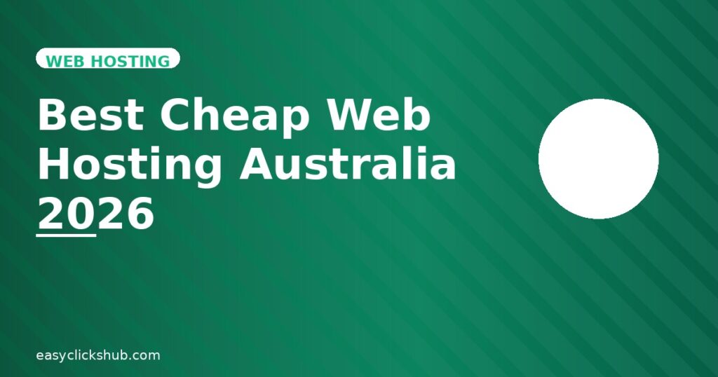 Read more about the article Best Cheap Web Hosting Australia 2026 (Reviewed and Ranked)
