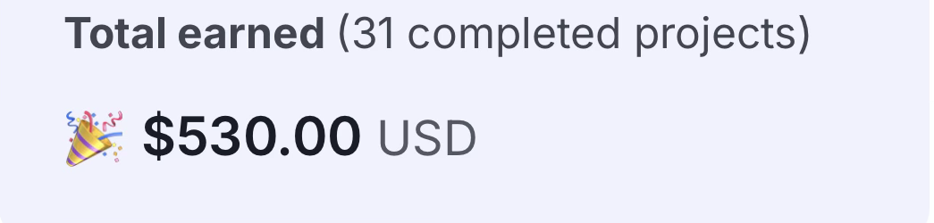 Respondent earnings proof — $530 total from 31 projects