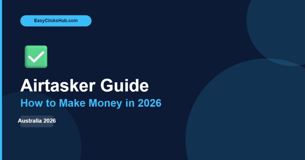 Read more about the article How to Make Money on Airtasker Australia 2026: The Complete Guide