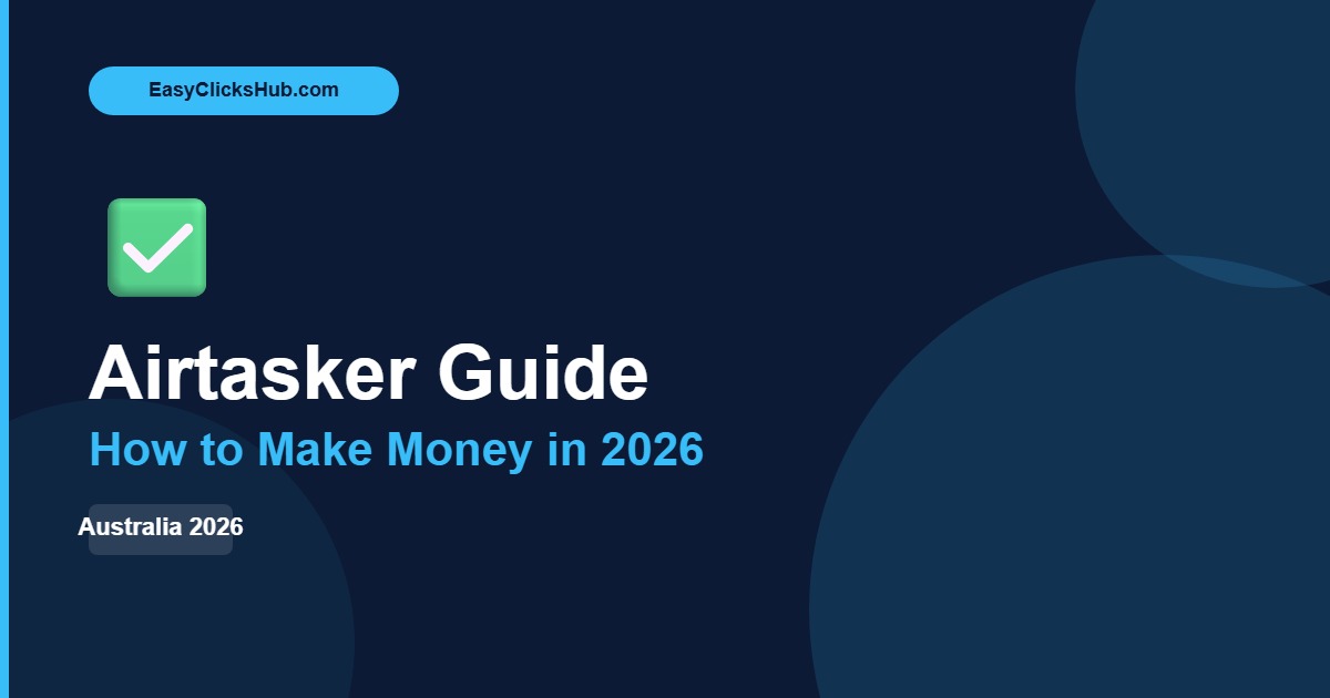 You are currently viewing How to Make Money on Airtasker Australia 2026: The Complete Guide